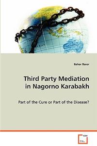 Third Party Mediation in Nagorno Karabakh