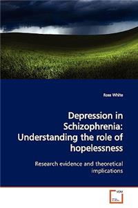 Depression in Schizophrenia