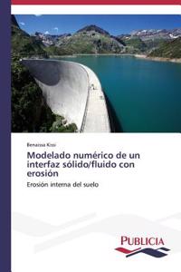 Modelado numérico de un interfaz sólido/fluido con erosión