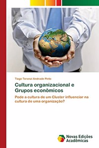 Cultura organizacional e Grupos econômicos