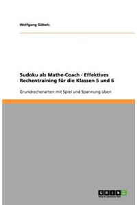Sudoku als Mathe-Coach - Effektives Rechentraining für die Klassen 5 und 6