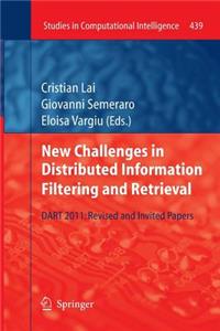 New Challenges in Distributed Information Filtering and Retrieval