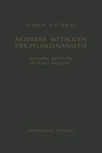 Modern Methods of Plant Analysis / Moderne Methoden Der Pflanzenanalyse