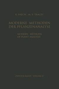 Modern Methods of Plant Analysis / Moderne Methoden Der Pflanzenanalyse