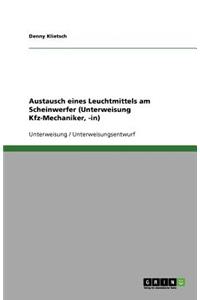 Austausch eines Leuchtmittels am Scheinwerfer (Unterweisung Kfz-Mechaniker, -in)