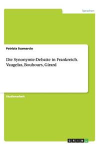 Synonymie-Debatte in Frankreich. Vaugelas, Bouhours, Girard