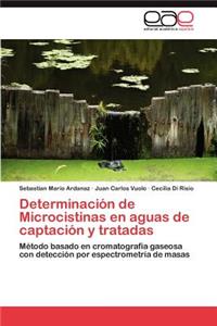 Determinacion de Microcistinas En Aguas de Captacion y Tratadas