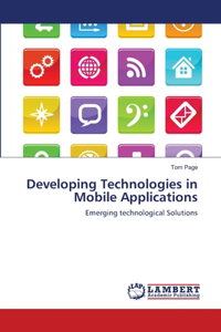 Developing Technologies in Mobile Applications