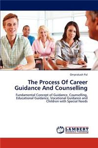 Process Of Career Guidance And Counselling