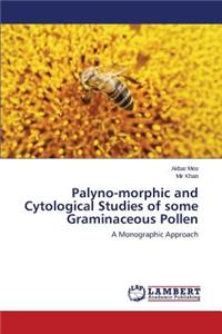 Palyno-morphic and Cytological Studies of some Graminaceous Pollen