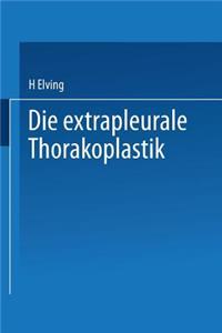 Die Extrapleurale Thorakoplastik