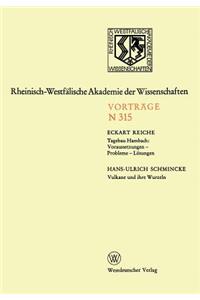 Tagebau Hambach: Voraussetzungen — Probleme — Lösungen. Vulkane und ihre Wurzeln