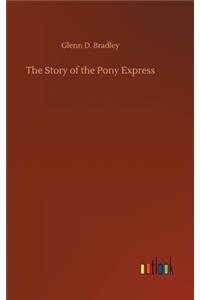 Story of the Pony Express