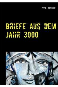 Briefe aus dem Jahr 3000