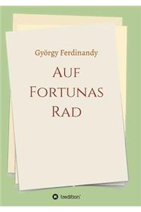Auf Fortunas Rad