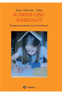 Schreib-Lese-Werkstatt