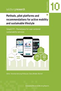 Methods, pilot platforms and recommendations for active mobility and sustainable lifestyle