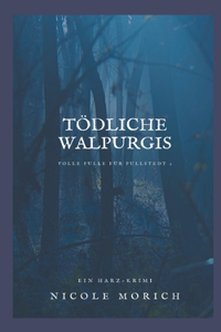 Tödliche Walpurgis