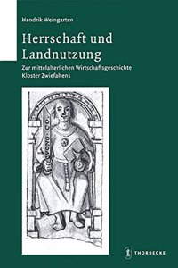 Herrschaft Und Landnutzung