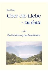 Ber Die Liebe - Zu Gott