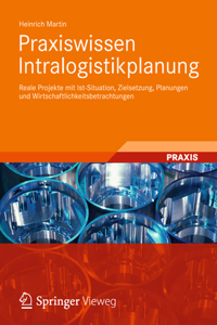 Praxiswissen Intralogistikplanung