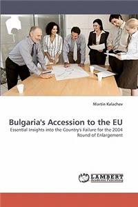 Bulgaria's Accession to the Eu