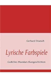 Lyrische Farbspiele