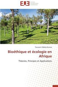 Bioéthique Et Écologie En Afrique