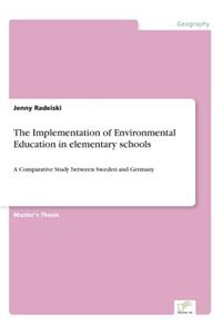 The Implementation of Environmental Education in elementary schools