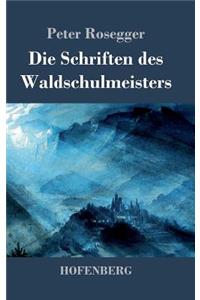 Die Schriften des Waldschulmeisters
