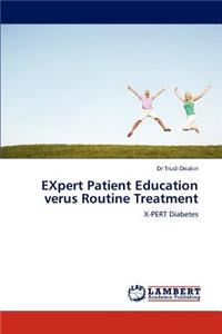 Expert Patient Education Verus Routine Treatment