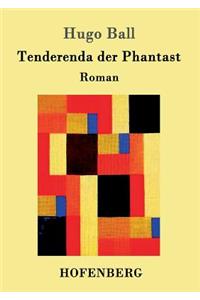 Tenderenda der Phantast