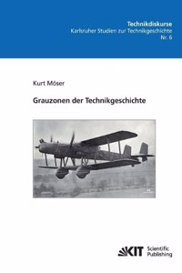 Grauzonen der Technikgeschichte