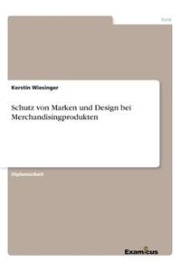 Schutz von Marken und Design bei Merchandisingprodukten