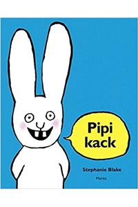 Pipi kack