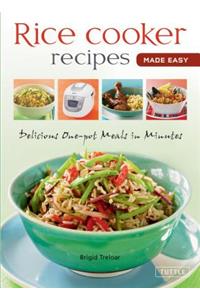 Rice Cooker Recipes Made Easy