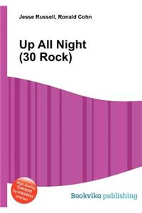 Up All Night (30 Rock)