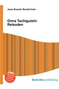 Onna Tachiguishi-Retsuden