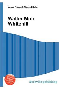 Walter Muir Whitehill