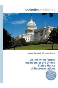 List of Living Former Members of the United States House of Representatives