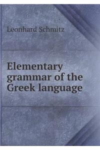 Elementary Grammar of the Greek Language