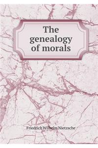 The genealogy of morals