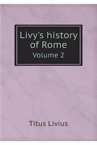Livy's History of Rome Volume 2