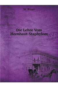 Die Lehre Vom Hornhaut-Staphylom