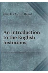 An introduction to the English historians