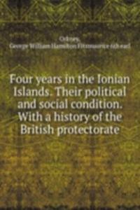 FOUR YEARS IN THE IONIAN ISLANDS. THEIR