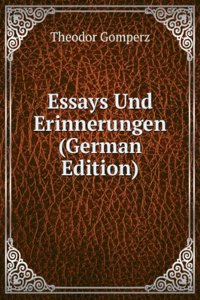 Essays Und Erinnerungen (German Edition)