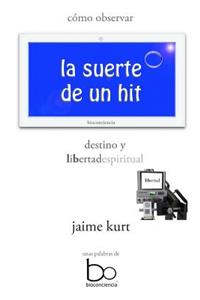 la suerte de un hit