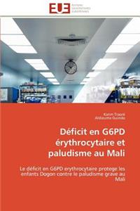 Déficit En G6pd Érythrocytaire Et Paludisme Au Mali