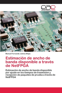Estimación de ancho de banda disponible a través de NetFPGA